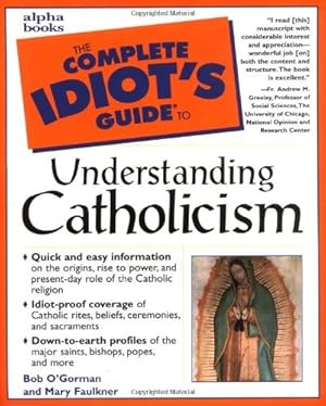 Immagine del venditore per Complete Idiot's Guide to Understanding Catholicism venduto da Lake Country Books and More