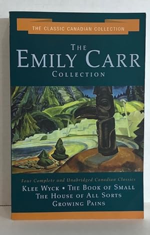 Seller image for The Emily Carr Collection: Four Complete And Unabridged Canadian Classics for sale by Reeve & Clarke Books (ABAC / ILAB)