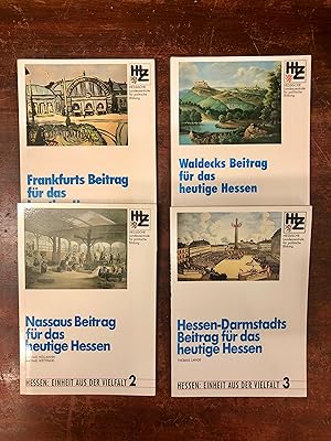 Imagen del vendedor de Hessen: Einheit aus der Vielfalt. Band 1 - 4. 1. Frankfurts Beitrag fr das heutige Hessen. 2. Nassaus Beitrag fr das heutige Hessen, 3. Hessen-Darmstadts Beitrag fr das heutige Hessen, 4. Waldecks Beitrag fr das heutige Hessen. a la venta por Antiquariat Seibold