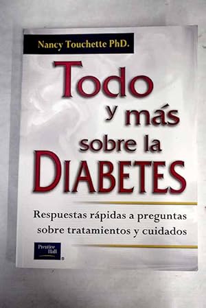 Todo y más sobre la diabetes