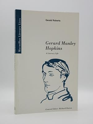 Gerard Manley Hopkins: A Literary Life