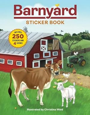 Bild des Verkufers fr Barnyard Sticker Book : Includes 250 Stickers and 4 Scenes zum Verkauf von Smartbuy