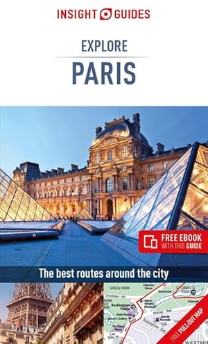 Bild des Verkufers fr Insight Guides Explore Paris (Travel Guide with Free Ebook) zum Verkauf von Smartbuy