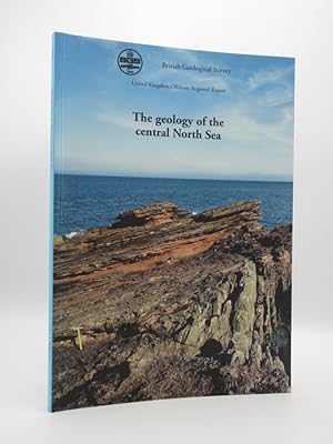 Imagen del vendedor de The Geology of the Central North Sea: (British Geological Survey. United Kingdom Offshore Regional Report No. 5) a la venta por Tarrington Books