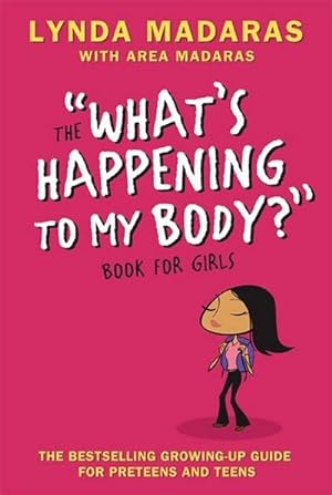 Imagen del vendedor de What's Happening to My Body? Book for Girls : Revised Edition a la venta por Smartbuy