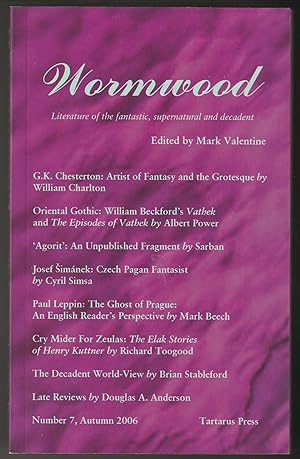 Bild des Verkufers fr Wormwood - Literature of the Fantastic Supernatural and Decadent Number 7, Autumn 2006 zum Verkauf von Brenner's Collectable Books ABAA, IOBA