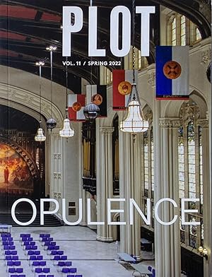 PLOT Volume 11: Opulence