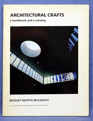 Architectural Crafts: A Handbook and a Catalog