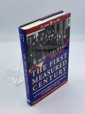Seller image for The First Measured Century An Illustrated Guide to Trends in America 1900-2000 for sale by True Oak Books