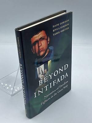 Image du vendeur pour Beyond Intifada Narratives of Freedom Fighters in the Gaza Strip mis en vente par True Oak Books