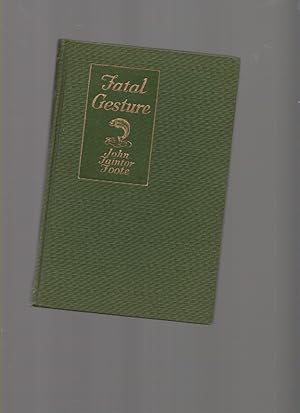 Seller image for Fatal Gesture for sale by Mossback Books