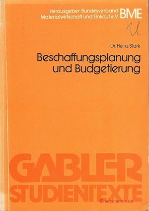 Image du vendeur pour Beschaffungsplanung und Budgetierung. Gabler Studientexte. mis en vente par Antiquariat Hohmann