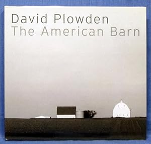 David Plowden: The American Barn