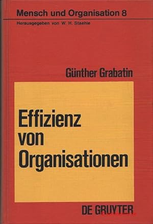 Effizienz von Organisationen. Mensch und Organisation 8.