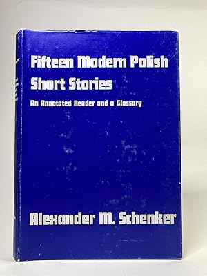 Seller image for Fifteen Modern Polish Short Stories: An Annotated Reader and Glossary (Linguistic) An Annotated Reader and a Glossary for sale by Arches Bookhouse