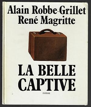 Seller image for La Belle Captive for sale by Walkabout Books, ABAA