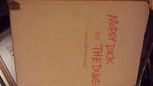 Immagine del venditore per Mopey Dick and the Duke Their Life and Times venduto da Fantastic Book Discoveries