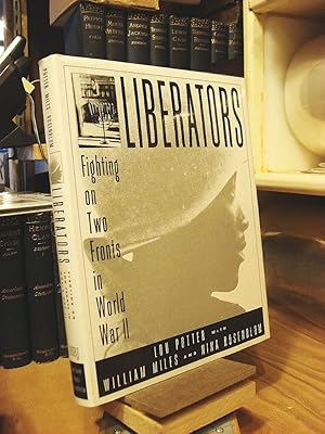 Immagine del venditore per Liberators: Fighting on Two Fronts in World War II venduto da Henniker Book Farm and Gifts