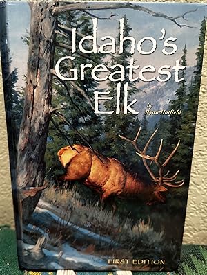 Imagen del vendedor de Idaho's Greatest Elk a la venta por Crossroads Books
