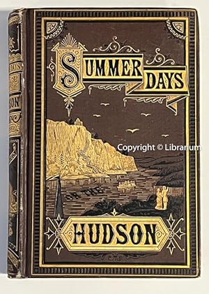 Summer Days on the Hudson: The Story of Pleasure Tour From Sandy Hook to the Saranac Lakes, Inclu...