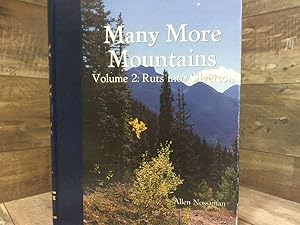 Seller image for Many More Mountains Volume 2: Ruts into Silverton for sale by Archives Books inc.