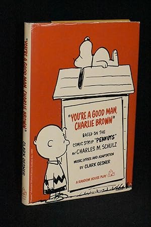 Imagen del vendedor de You're A Good Man, Charlie Brown" a la venta por Books by White/Walnut Valley Books