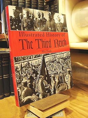 Seller image for Illustrated History of the Third Reich for sale by Henniker Book Farm and Gifts