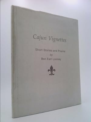Imagen del vendedor de Cajun vignettes: Short stories and poems a la venta por ThriftBooksVintage