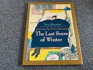 Seller image for The Last Snow of Winter for sale by Betty Mittendorf /Tiffany Power BKSLINEN