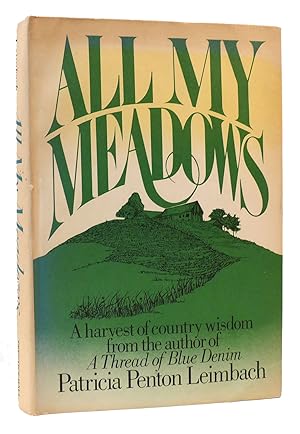 Imagen del vendedor de ALL MY MEADOWS a la venta por Rare Book Cellar