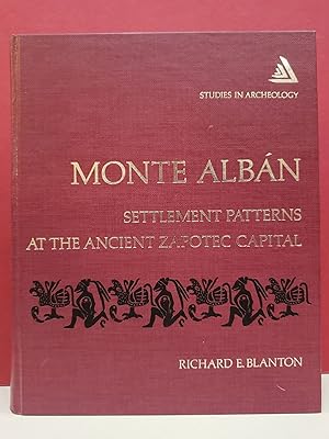 Monte Albán: Settlement Patterns at the Ancient Zapotec Capital