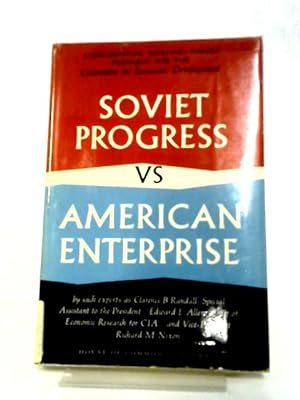 Bild des Verkufers fr Soviet Progress vs. American Enterprise zum Verkauf von World of Rare Books