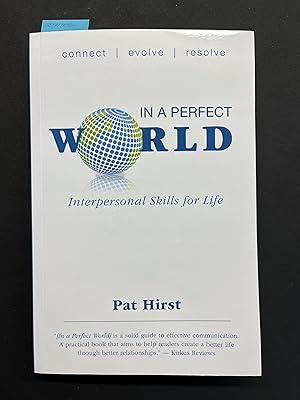 Immagine del venditore per In a Perfect World: Interpersonal Skills for Life venduto da George Strange's Bookmart