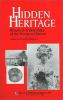 Seller image for Hidden Heritage : Historical Archaeology of the Overseas Chinese for sale by Earthlight Books