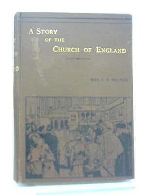 Seller image for A Story Of The Church Of England for sale by World of Rare Books