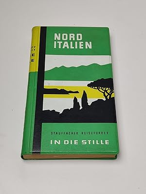 Norditalien. Illustriertes Touristen-Handbuch für Reisen in die Stille