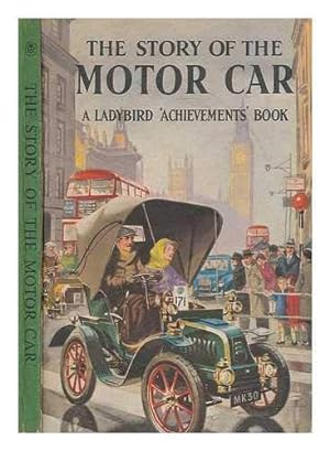 Bild des Verkufers fr The Story of the Motor Car. With Illustrations By Robert Ayton. Series 601. zum Verkauf von WeBuyBooks