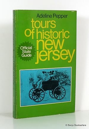 Tours of Historic New Jersey - Official State Guide