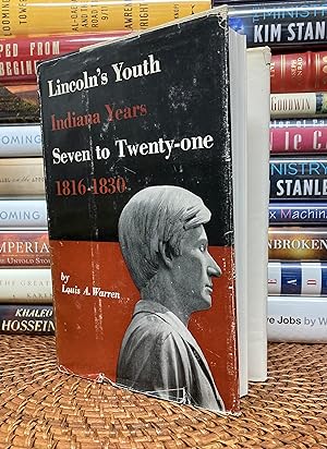 Seller image for LINCOLN'S YOUTH; Indiana Years, Seven to Twenty-One, 1816-1830 ( Signed and Numbered Limited Edition) for sale by Fine Old Books Coastside