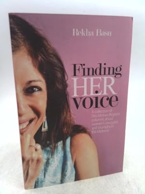 Seller image for Finding Her Voice: A collection of Des Moines Register columns about women's struggles and triumphs in the Midwest for sale by ThriftBooksVintage