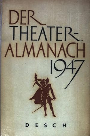 Image du vendeur pour Der Theater-Almanach 1947 mis en vente par books4less (Versandantiquariat Petra Gros GmbH & Co. KG)