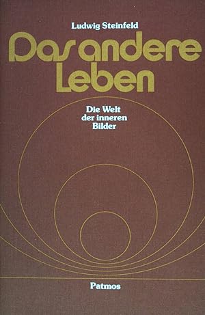 Imagen del vendedor de Das andere Leben : d. Welt d. inneren Bilder. a la venta por books4less (Versandantiquariat Petra Gros GmbH & Co. KG)