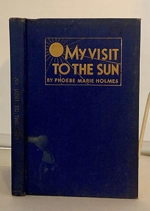Immagine del venditore per My Visit to the Sun venduto da S. Howlett-West Books (Member ABAA)