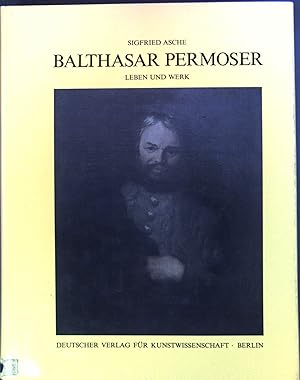 Image du vendeur pour Balthasar Permoser : Leben u. Werk. mis en vente par books4less (Versandantiquariat Petra Gros GmbH & Co. KG)