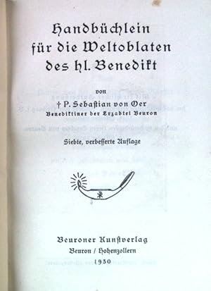 Bild des Verkufers fr Handbchlein fr die Weltoblaten des hl. Benedikt. zum Verkauf von books4less (Versandantiquariat Petra Gros GmbH & Co. KG)