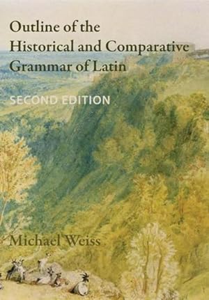 Immagine del venditore per Outline of the Historical and Comparative Grammar of Latin : Second Edition venduto da AHA-BUCH GmbH