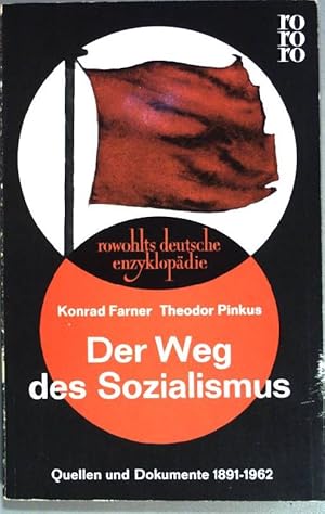 Bild des Verkufers fr Der Weg des Sozialismus: Quellen und Dokumente 1891-1962 (Nr. 189/190) zum Verkauf von books4less (Versandantiquariat Petra Gros GmbH & Co. KG)