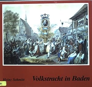 Image du vendeur pour Volkstracht in Baden : Ihre Rolle in Kunst, Staat, Wirtschaft u. Gesellschaft seit 2 Jh. mis en vente par books4less (Versandantiquariat Petra Gros GmbH & Co. KG)