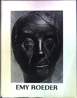 Emy Roeder : Eine Werkbiographie. Mit e. Gesamtkatalog d. Bildwerke u. Zeichn.