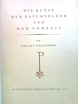 Bild des Verkufers fr Die Kunst der Naturvlker und der Vorzeit. Propylen-Kunstgeschichte zum Verkauf von books4less (Versandantiquariat Petra Gros GmbH & Co. KG)